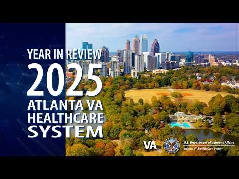 Atlanta VA Health Care System 2025 Year in Review — YouTube video thumbnail