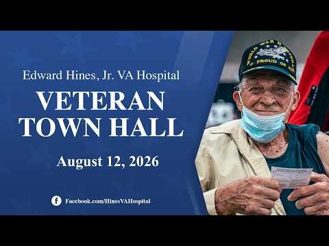 Hines VA Veteran Town Hall | August 12, 2026 — YouTube video thumbnail