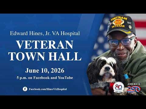 Hines VA Veteran Town Hall | June 10, 2026 — YouTube video thumbnail