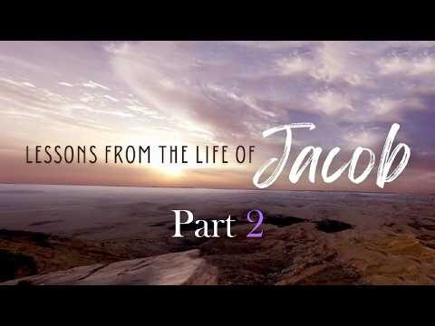 Lessons from the life of Jacob, Part 2 — YouTube video thumbnail