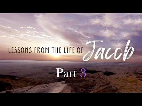 Lessons from the life of Jacob, Part 3 — YouTube video thumbnail